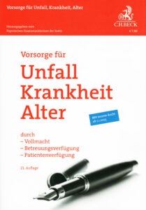 Vorsorge für Unfall, Krankheit, Alter
