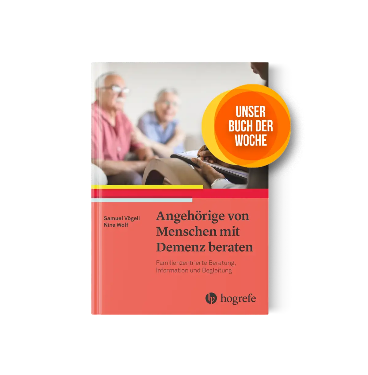 Buchvorstellung: Angehörige von Menschen mit Demenz beraten